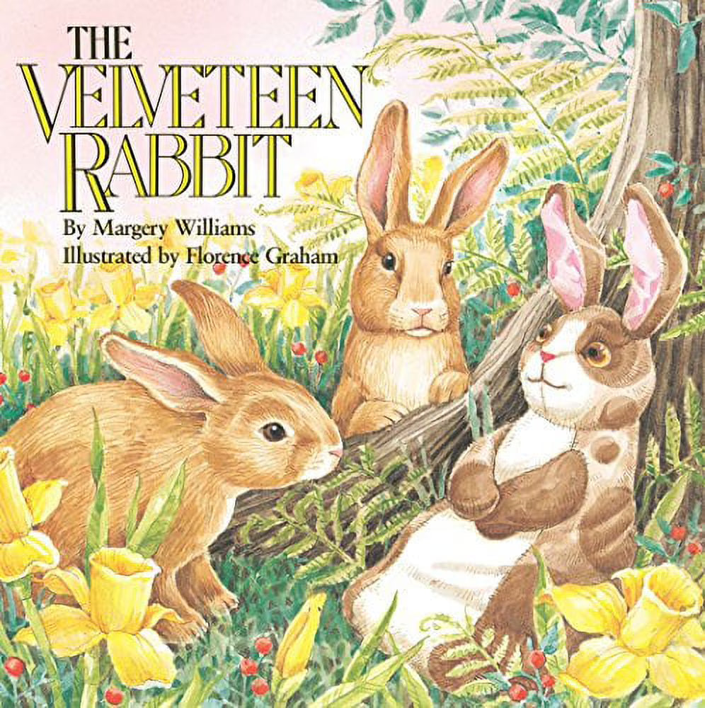 The Velveteen Rabbit: Or How Toys Become Real Paperback E11907
